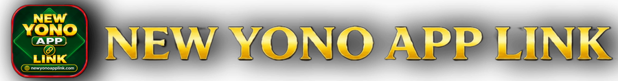 New Yono app Link